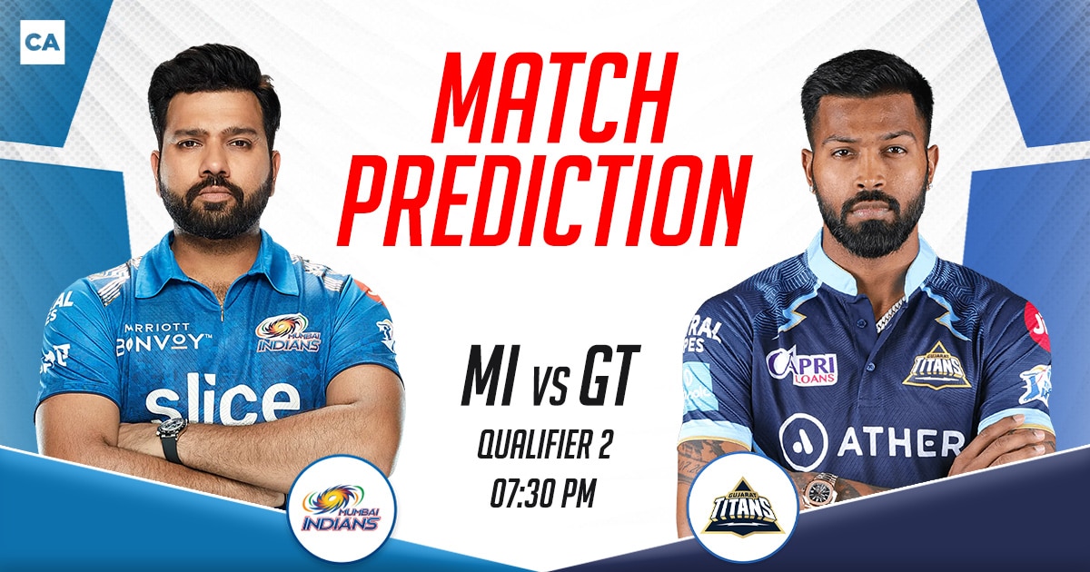 MI vs GT Today Match Prediction, Qualifier 2, IPL 2023